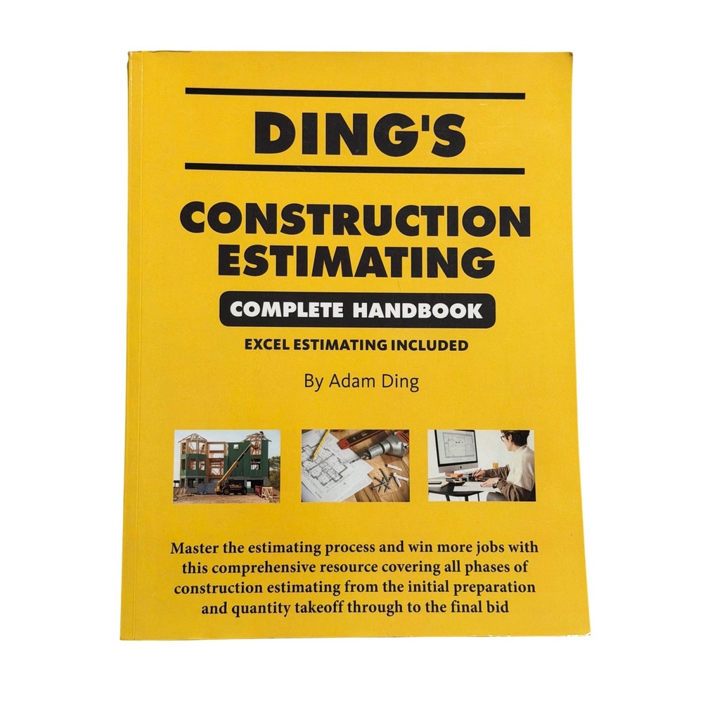 Ding's Construction Estimating Complete Handbook Adam Ding Paper Back